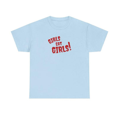 Girl Eat Girls Unisex Tee