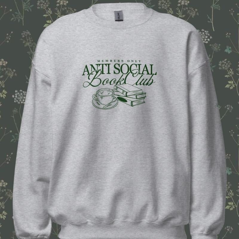 Unisex- anti Social Book Club Crewneck | Bookish | Booktok | Book Club Gifts